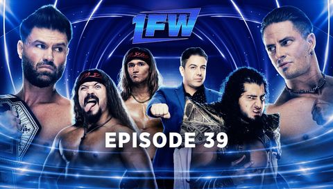 1FW: Episode 39
