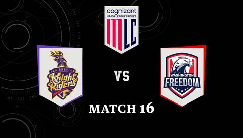 Cognizant Major League Cricket 2026, Match 16: Los Angeles Knight Riders vs Washington Freedom