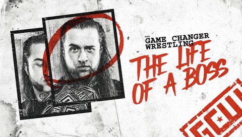 GCW: The Life of a Boss 2026