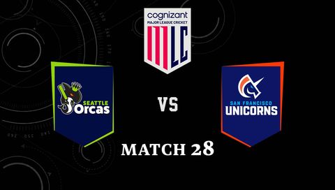 Cognizant Major League Cricket 2026, Match 28: Seattle Orcas vs San Francisco Unicorns
