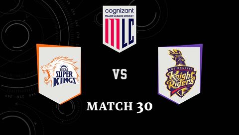Cognizant Major League Cricket 2026, Match 30: Texas Super Kings vs Los Angeles Knight Riders