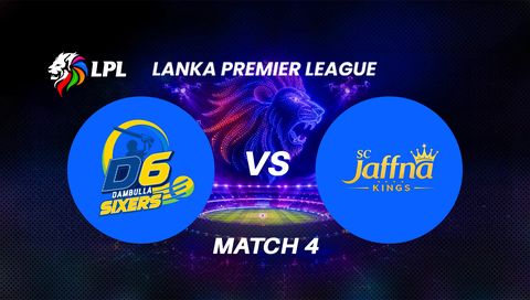 Lanka Premier League 2026, Match 4: Dambulla Sixers vs Jaffna Kings
