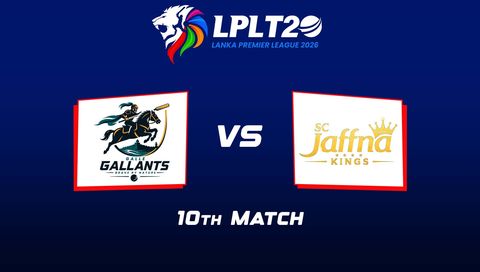 Lanka Premier League 2026, Match 10: Galle Gallants vs Jaffna Kings
