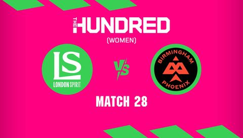 The Hundred Women 2026, Match 28: London Spirit vs Birmingham Phoenix