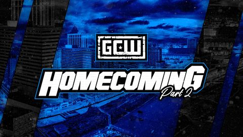 GCW: Homecoming 2026, Part 2