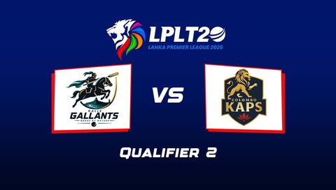 Lanka Premier League 2026 Qualifier 2: Galle Gallants vs Colombo Kaps