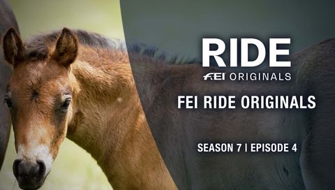 FEI Ride Originals: Season 7, Episode 4 - Moroccan Magic, Modern-day Marbach & Moorland Mounts