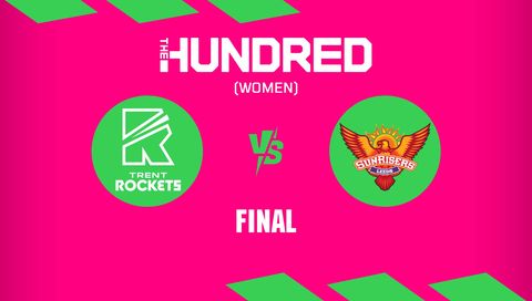 The Hundred Women 2026 Final: Trent Rockets vs Sunrisers Leeds