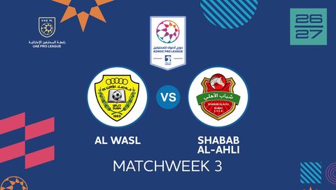 UAE Pro League 2026/27: Al Wasl vs Shabab Al-Ahli