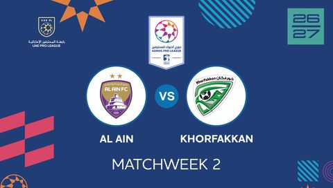UAE Pro League 2026/27: Al Ain vs Khorfakkan