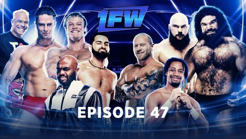 1FW: Episode 47