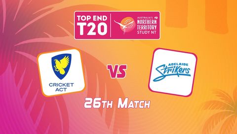 Top End T20 Series 2026, Match 26: ACT Comets vs Adelaide Strikers Academy
