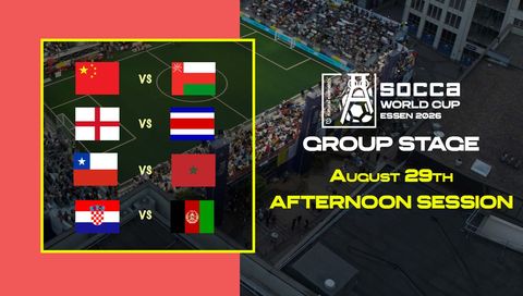SOCCA World Cup Essen 2026 Group Stage: August 29th - Afternoon Session