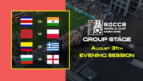 SOCCA World Cup Essen 2026 Group Stage: August 31th - Evening Session