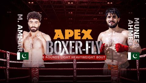 Boxer Fly APEX: Muhammad Ammar vs Muneer Ahmad