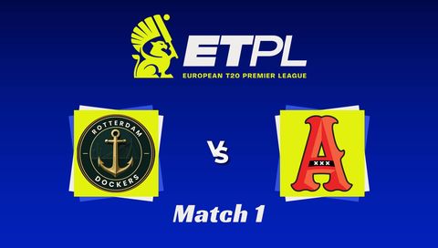 European T20 Premier League 2026, Match 1: Rotterdam Dockers vs Amsterdam Flames