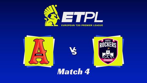 European T20 Premier League 2026, Match 4: Amsterdam Flames vs Edinburgh Castle Rockers