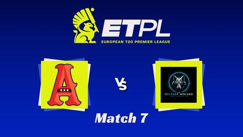 European T20 Premier League 2026, Match 7: Amsterdam Flames vs Belfast Wolves