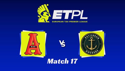 European T20 Premier League 2026, Match 17: Amsterdam Flames vs Rotterdam Dockers