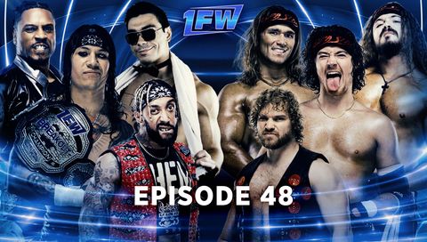1FW: Episode 48