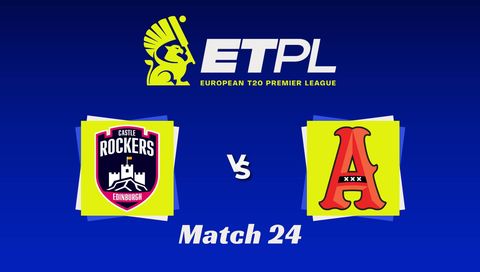 European T20 Premier League 2026, Match 24: Edinburgh Castle Rockers vs Amsterdam Flames