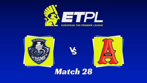 European T20 Premier League 2026, Match 28: Glasgow Cosmics vs Amsterdam Flames