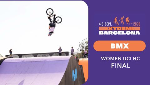 Extreme Barcelona 2026: BMX Women UCI HC Final