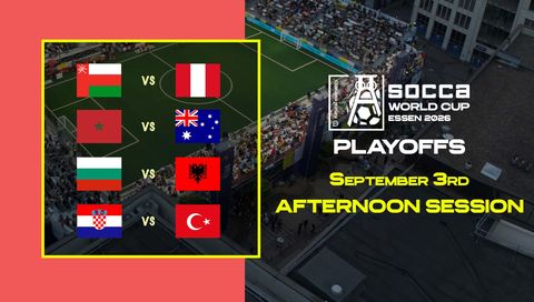 SOCCA World Cup Essen 2026 Playoffs: September 3rd - Afternoon Session
