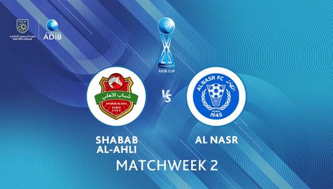 ADIB Cup 2026/27: Shabab Al-Ahli vs Al Nasr
