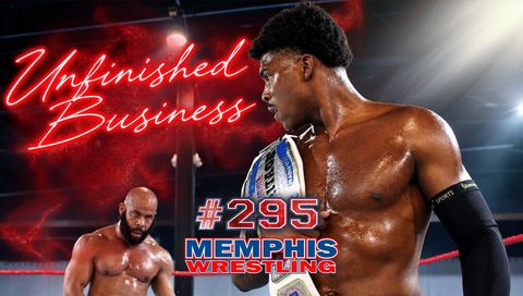 Memphis Wrestling, Episode 295 - Unfinished Business