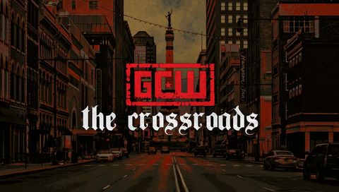 GCW: The Crossroads 2026