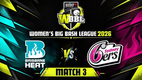 Womens Big Bash League 2026, Match 3: Brisbane Heat vs Sydney Sixers