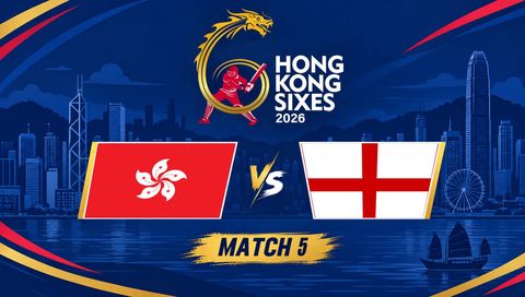 Hong Kong Sixes 2026, Match 5: Hong Kong China vs England