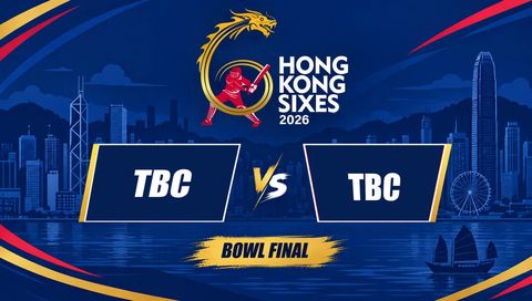 Hong Kong Sixes 2026, Bowl Final: TBC vs TBC