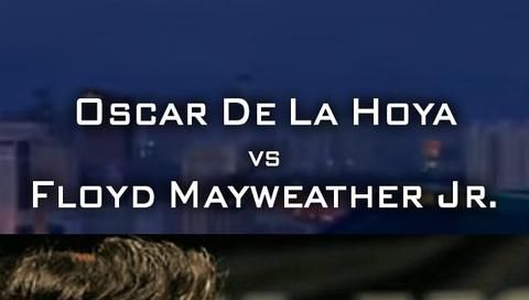 Oscar De La Hoya vs Floyd Mayweather Jr.  Oscar De La Hoya vs Floyd Mayweather Jr.