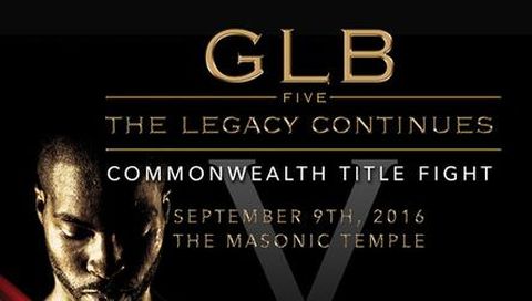 GLB V ..The Legacy Continues Boxing GLB V ..The Legacy Continues Boxing