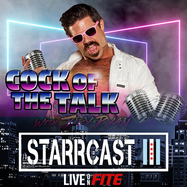 STARRCAST 3: Cock of the Talk with Joey Ryan