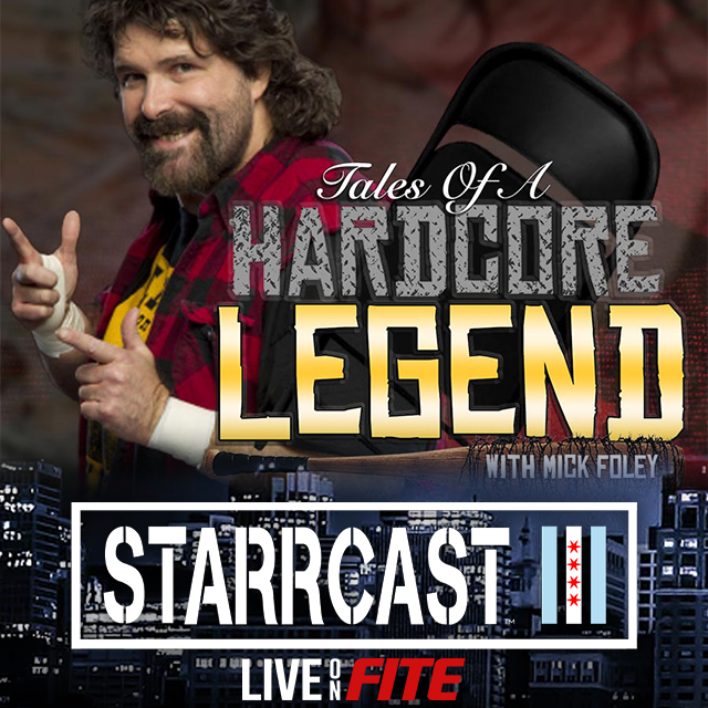 STARRCAST 3: Tales of a Hardcore Legend with Mick Foley