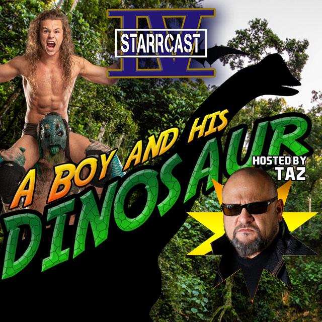 Starrcast IV: A Boy and His Dinosaur
