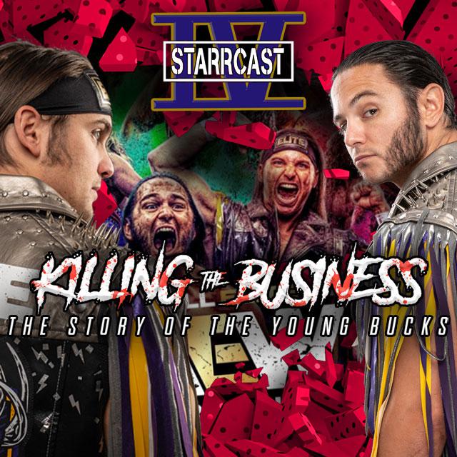 Starrcast IV: Killing The Business