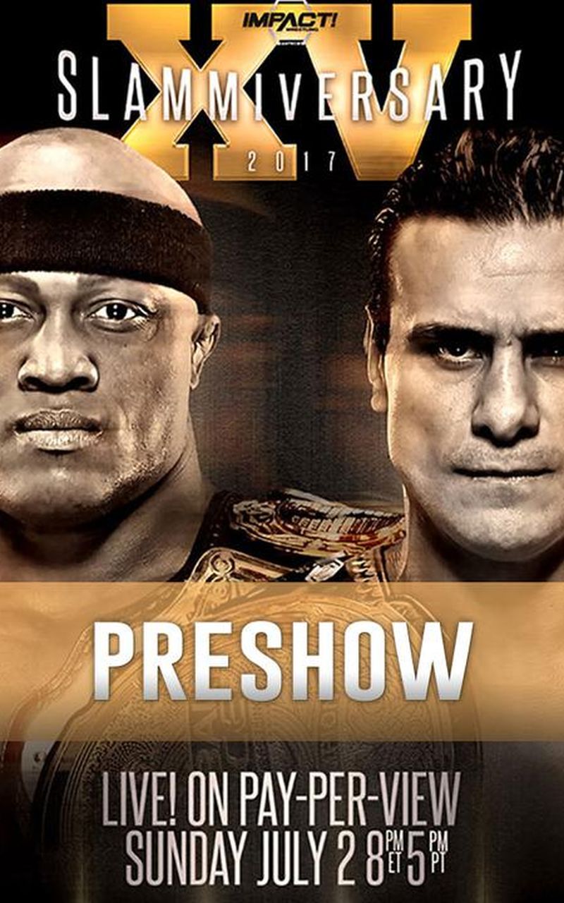 Slammiversary 2017 PRESHOW Official Free Replay TrillerTV Powered by FITE