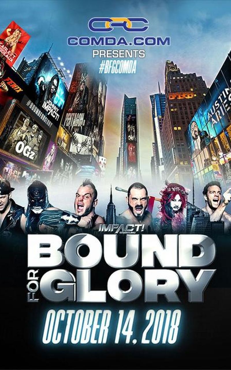 Impact Wrestling Bound for Glory 2018 Official Replay TrillerTV Powered by FITE