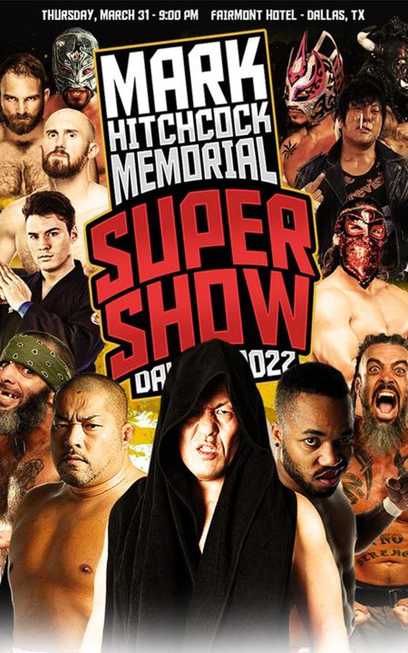 ▷ Mark Hitchcock Memorial Supershow 2022 - Official PPV