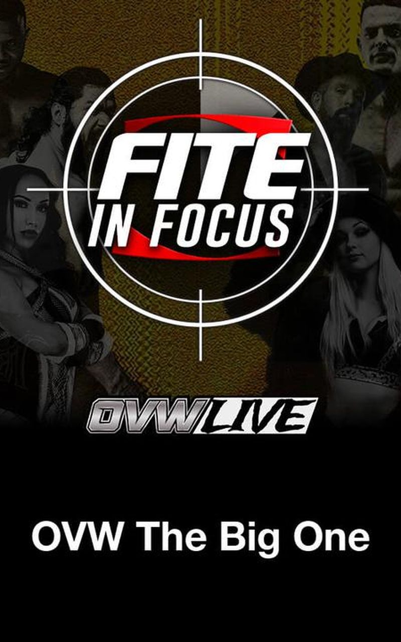 FITE in Focus OVW The Big One Official Free Replay TrillerTV