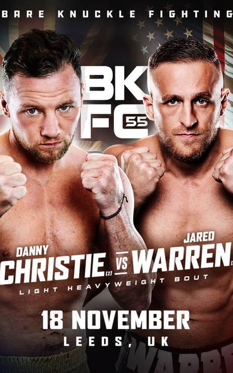 ▷ BKFC 55 Leeds: Danny Christie vs Jared Warren - Official
