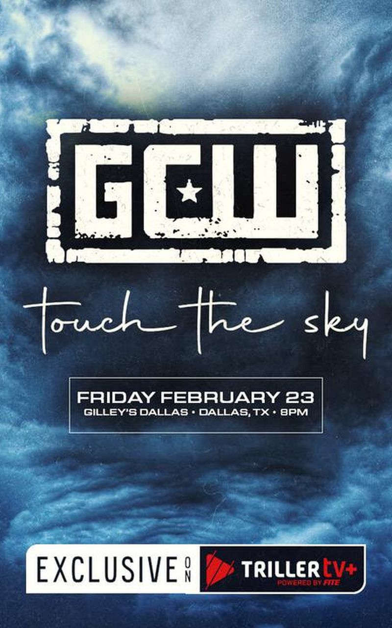 GCW Touch the Sky 2024 Official Replay TrillerTV Powered by FITE