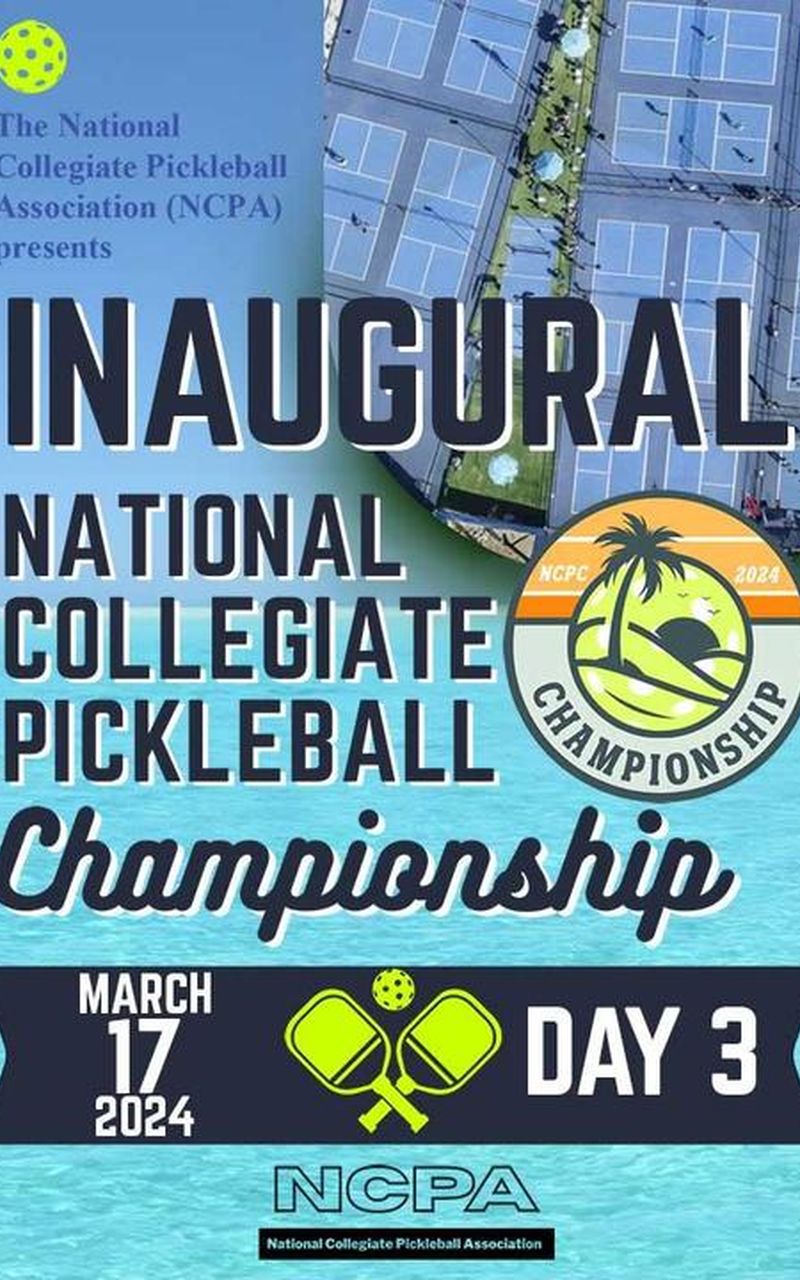 Inaugural National Collegiate Pickleball Championship 2024, Day 3