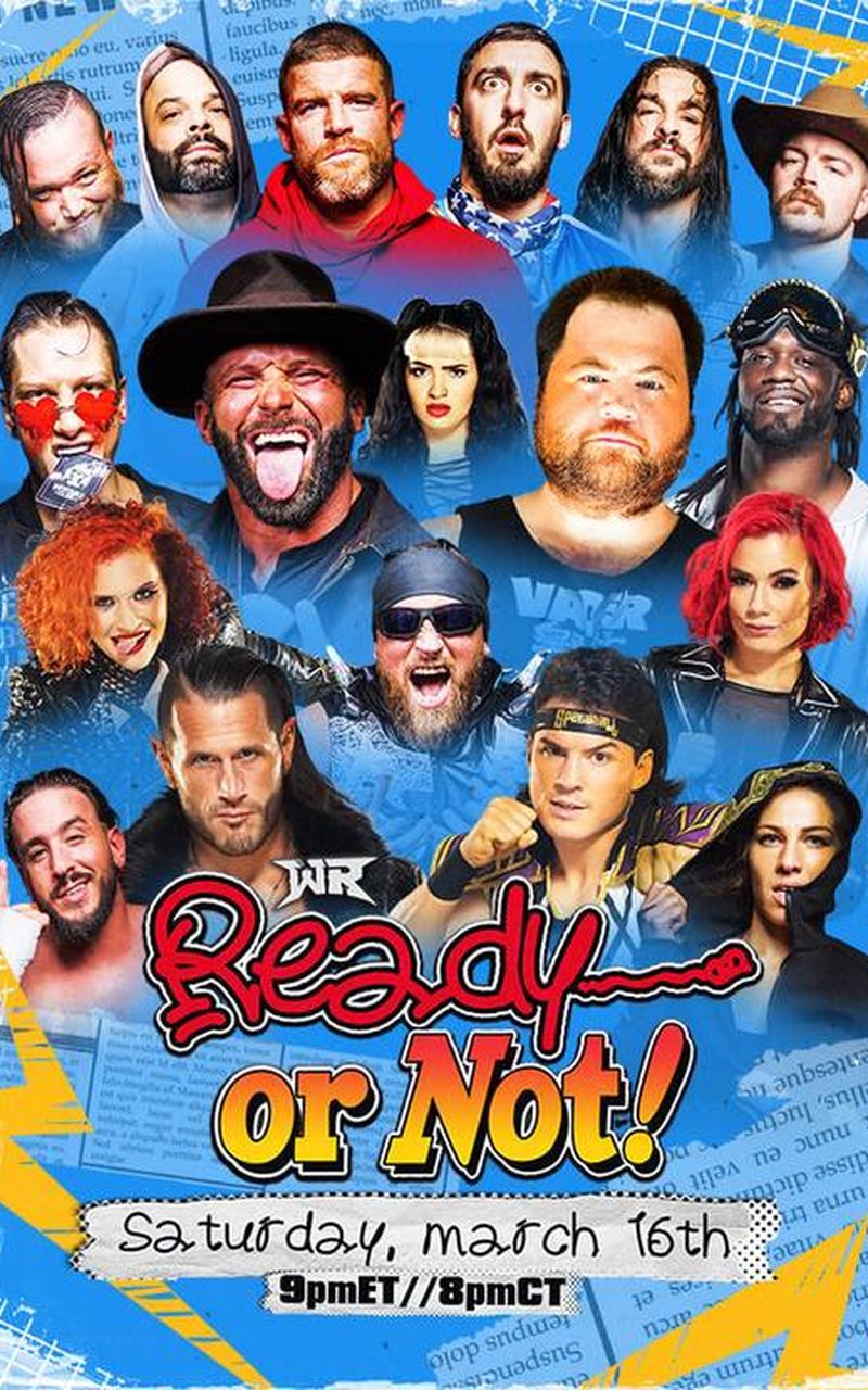 Wrestling Revolver Ready or Not Official Replay TrillerTV Powered by FITE