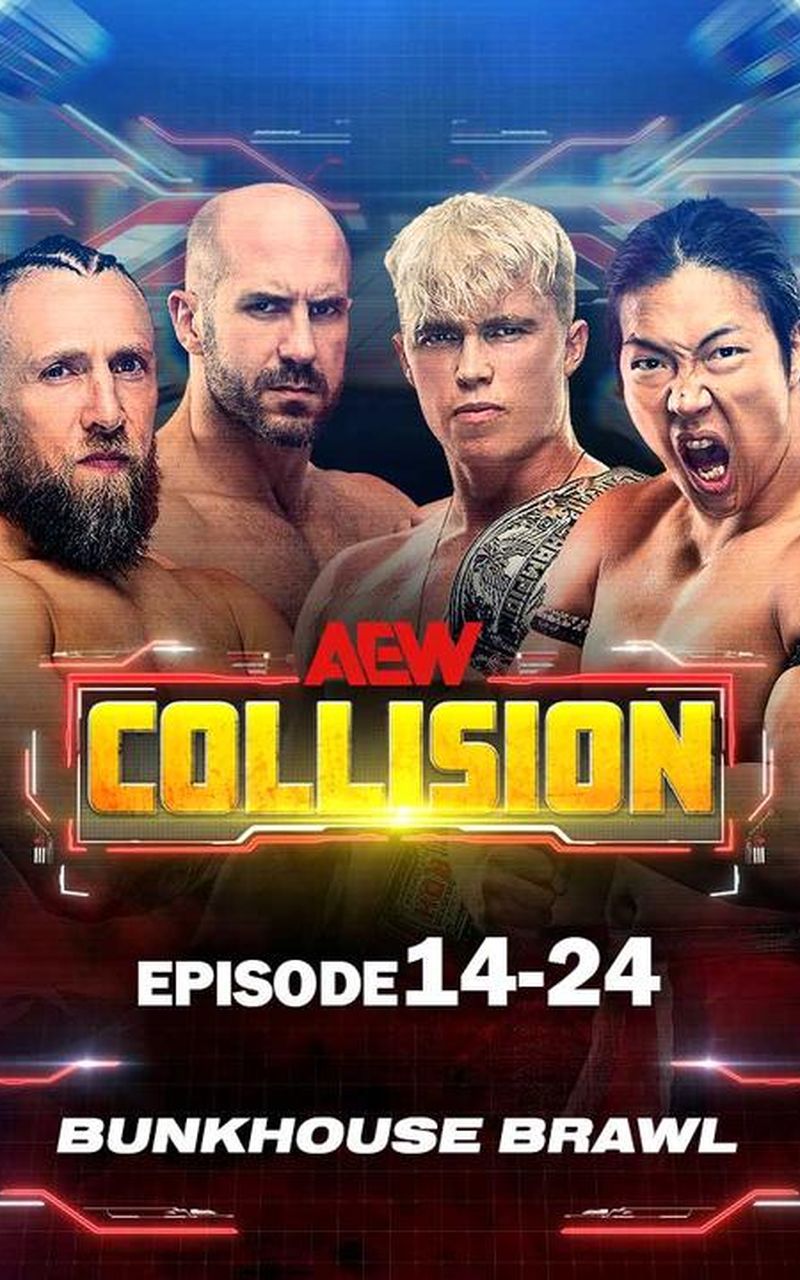 AEW: Collision, Episode 14-24