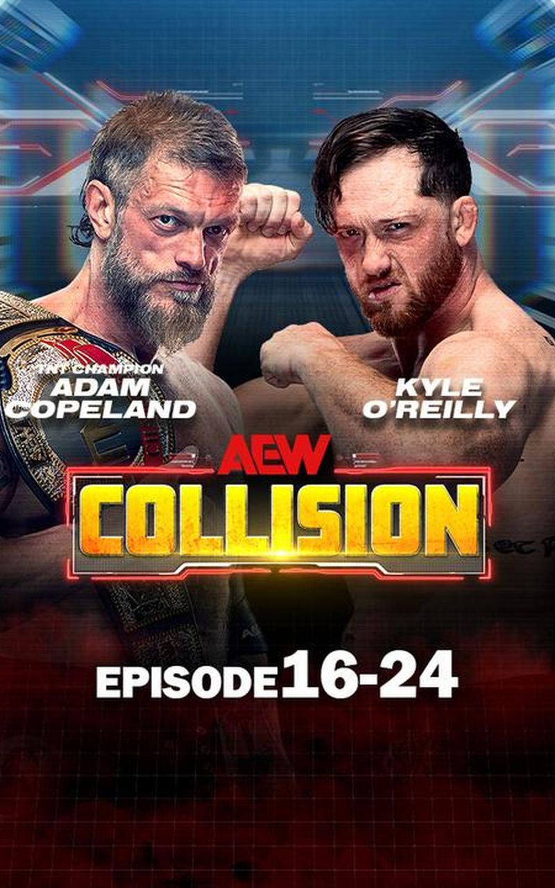 AEW: Collision, Episode 16-24